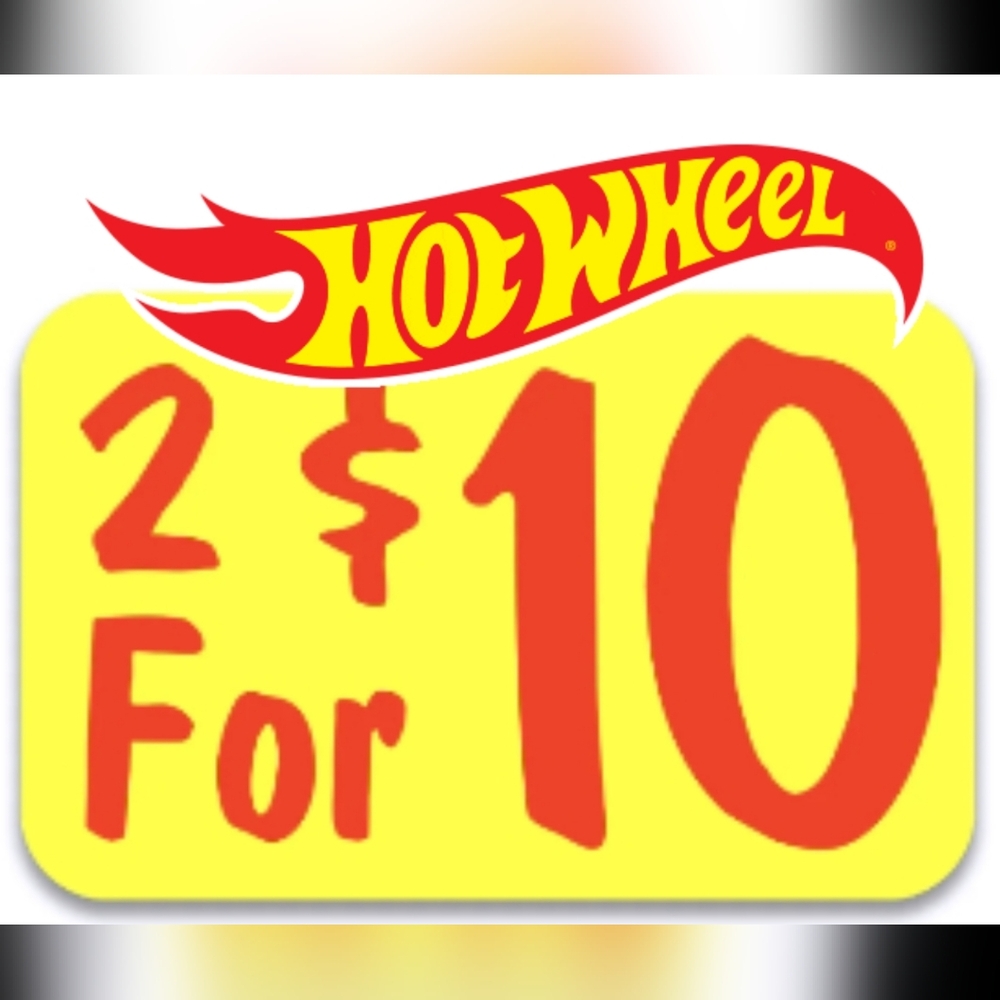 HOTWHEELS 2 FOR 10!!! Bundle And Save!!!